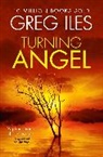 Greg Iles, Iles Greg - Turning Angel