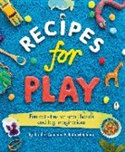 Ruth Mitchener, Mitchener Ruth, Rachel Sumner, Rachel Mitchener Sumner - Recipes for Play