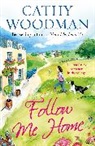 Cathy Woodman - Follow Me Home