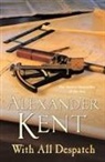 Alexander Kent - With All Despatch