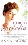 Anna Jacobs, Anna (Author) Jacobs - Heir to Greyladies