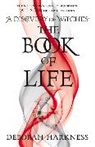 Deborah Harkness, Deborah E. Harkness - The Book of Life