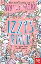 Holly Webb - Earth Friends: Izzy''s River
