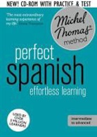 Michel Thomas - Perfect Spanish Course: Learn Spanish with the Michel Thomas Method (Hörbuch)