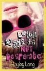 Hayley Long - Lottie Biggs Is (Not) Desperate