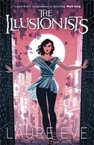 Laura Eve, Laure Eve, Eve Laure - Illusionists