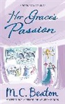 M C Beaton, M. C. Beaton, M.C. Beaton - Her Grace's Passion