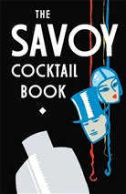 Savoy, Guy Savoy, The Savoy Hotel, Savoy Hotel (London England), The Savoy Hotel - The Savoy Cocktail Book