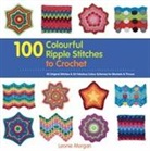 Leonie Morgan - 100 Colourful Ripple Stitches to Crochet