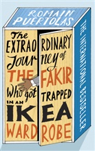 Romain Puertolas, Romain Puértolas - The Extraordinary Journey of the Fakir Who Got Trapped in an Ikea
