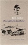 Ron Butlin - Magicians of Scotland