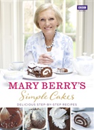 Mary Berry - Simple Cakes