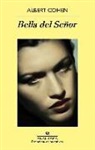 Albert Cohen - Bella del Se&ntilde;or