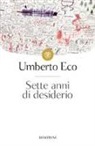 Umberto Eco - Sette anni di desiderio