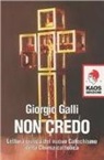 Giorgio Galli - Non credo
