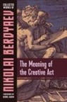Nikolai Berdiaev, Nicolas Berdyaev, Nikolai Berdyaev - The Meaning of the Creative Act