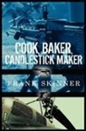 Frank Skinner - Cook, Baker, Candlestick Maker