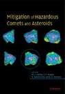 M. J. S. Belton, Michael J. S. Belton, Michael J. S. (Belton Space Exploration In Belton, Michael J. S. Morgan Belton, Michael J. S. Belton, Belton Michael J. S.... - Mitigation of Hazardous Comets and Asteroids