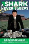 Drew Rosenhaus, Rosenhaus Drew, Don Yaeger, Yaeger Don - Shark Never Sleeps: Wheeling and Dealin
