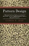 Lewis F. Day - Pattern Design - A Book for Students Tre