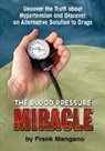 Frank Mangano - The Blood Pressure Miracle