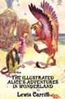 Lewis Carroll, John R. Neil, John Tenniel, John R. Neill, John Tenniel - The Illustrated Alice's Adventures in Wonderland