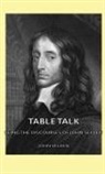 John Selden - Table Talk - Being the Discourses of Joh