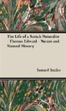 Samuel Smiles, Samuel Jr. Smiles - The Life of a Scotch Naturalist - Thomas