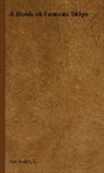 C. Smith, C. Fox Smith - A Book of Famous Ships