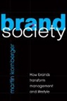 Martin Kornberger, Martin (University of Technology Kornberger, Kornberger Martin - Brand Society