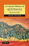Stuart Macintyre - Concise History of Australia