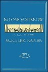 Kaplan, Bruce Eric Kaplan, Kaplan Bruce Eric - No One You Know: A Collection of Cartoon