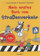 Norbert Pautner, Luise Wiese - Mein erstes Buch vom Straßenverkehr