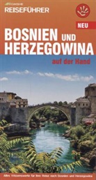 Jörg Heeskens, Ernst Röthlisberger - Bosnien und Herzegowina auf der Hand