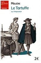 Moliere, Molière - Le Tartuffe ou L'imposteur