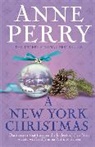 Anne Perry - A New York Christmas