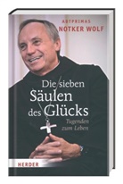 Notker Wolf, Herder Verlag - Die sieben Säulen des Glücks