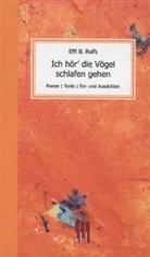 Effi B. Rolfs - Ich hör die Vögel schlafen gehen