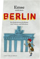Ilon Murati, Ilona Murati, Margarete Schaffron - Emse streift durch Berlin