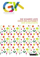 Andreas Koller - Die scharfe Liste oder das Alphabet der Vitalstoffe