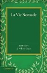 J. J. Jusserand, Arthur Wilson-Green - La Vie Nomade