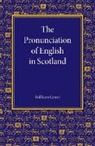 William Grant, Grant William - Pronunciation of English in Scotland