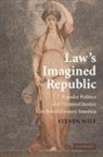 Professor Steven Wilf, Steven Wilf - Law''s Imagined Republic