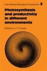 J. P. Cooper, J. P. Cooper - Photosynthesis and Productivity in Different Environments
