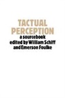 William Schiff, Emerson Foulke, Foulke Emerson, William Schiff, Schiff William - Tactual Perception
