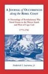 Frederick Lawrence, Frederick Vanburen Lawrence - A Journal of Occurrences Along the Rebel