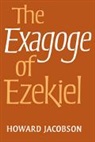 Jacobson Howard, Howard Jacobson - Exagoge of Ezekiel