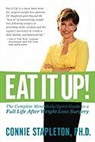 Ph. D. Connie Stapleton, Ph.d. Stapleton - Eat It Up! the Complete Mind/body/spirit