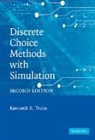 Kenneth Train, Kenneth E. Train, Kenneth E. (University of California Train, Train Kenneth E. - Discrete Choice Methods With Simulation