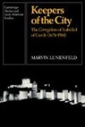 Marvin Lunenfeld, Lunenfeld Marvin - Keepers of the City